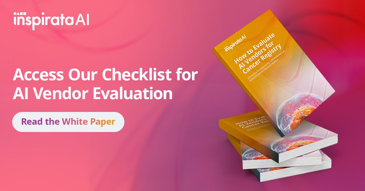 How to Evaluate AI Vendors for Cancer Registry