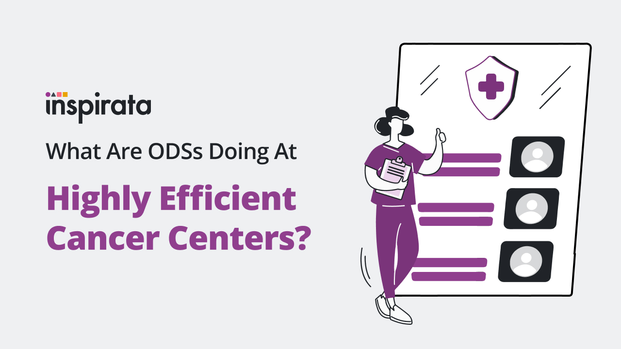Elevating the Role of the ODS: What Cancer Registrars Are Doing at Highly Efficient Cancer Centers
